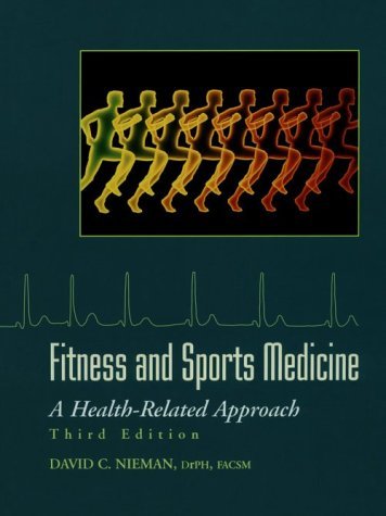 Fitness and Sports Medicine: A Health Related Approach by David C. Nieman - Essential Guide for Athletes, Trainers & Healthcare Professionals | Improve Performance & Prevent Injuries