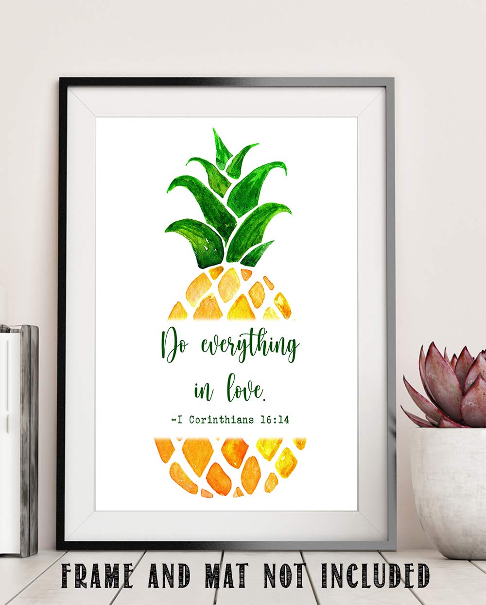 TJ Originals - 1 Corinthians 16:13-14 Bible Verse Wall Art Print - 11x14 Inspirational Christian Scripture Decor - Perfect Gift for Family, Friends & Women (Pineapple Design) - Ideal for Home, Office & Church Decor
