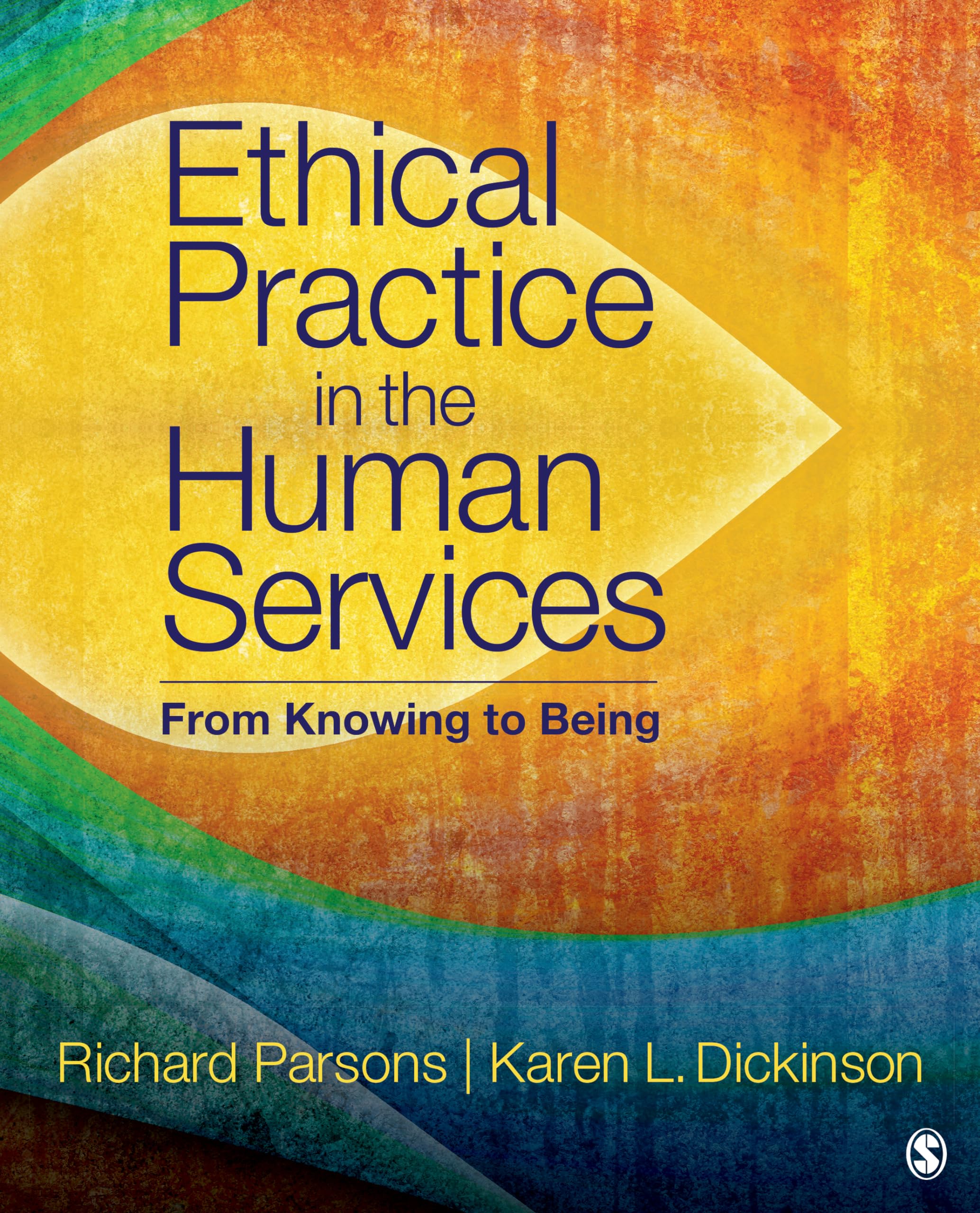 Ethical Practice in Human Services: From Knowledge to Application | Essential Guide for Social Workers & Counselors