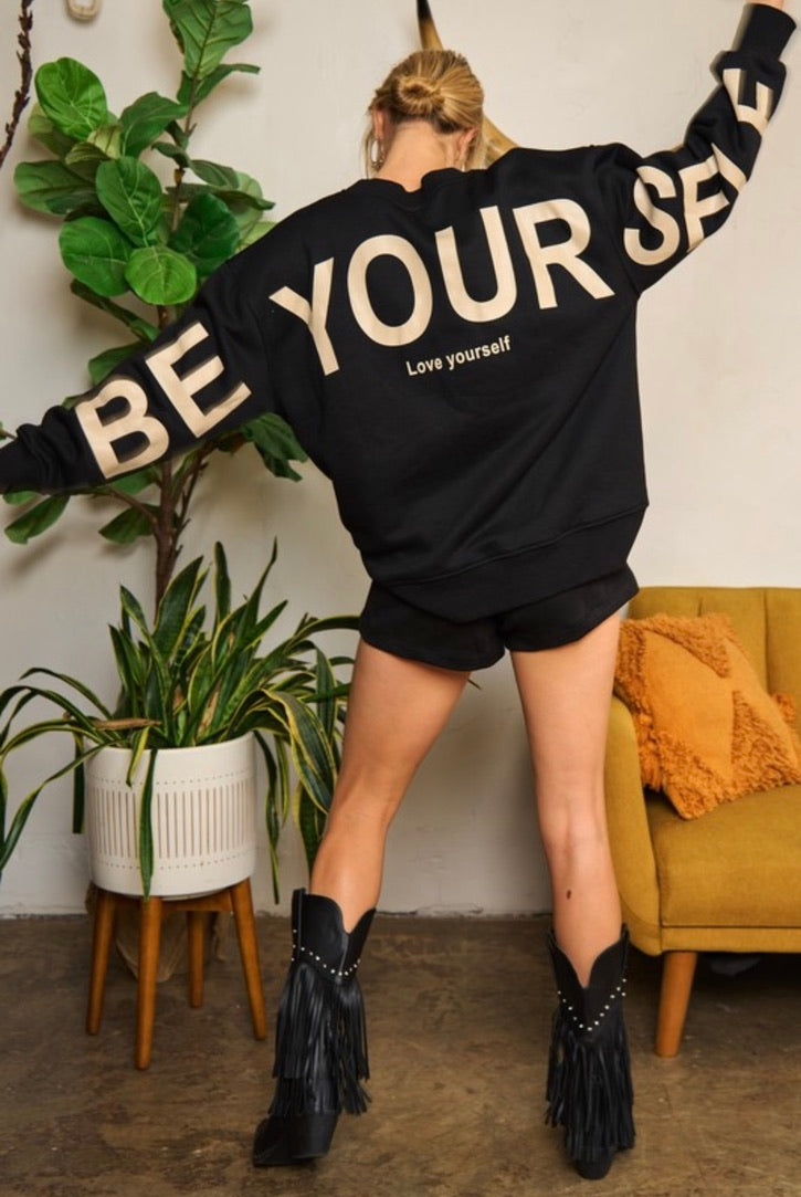 Be Yourself Oversized Sweatshirt - Black | Cozy Unisex Pullover Hoodie | Perfect for Casual Wear, Lounge & Street Style