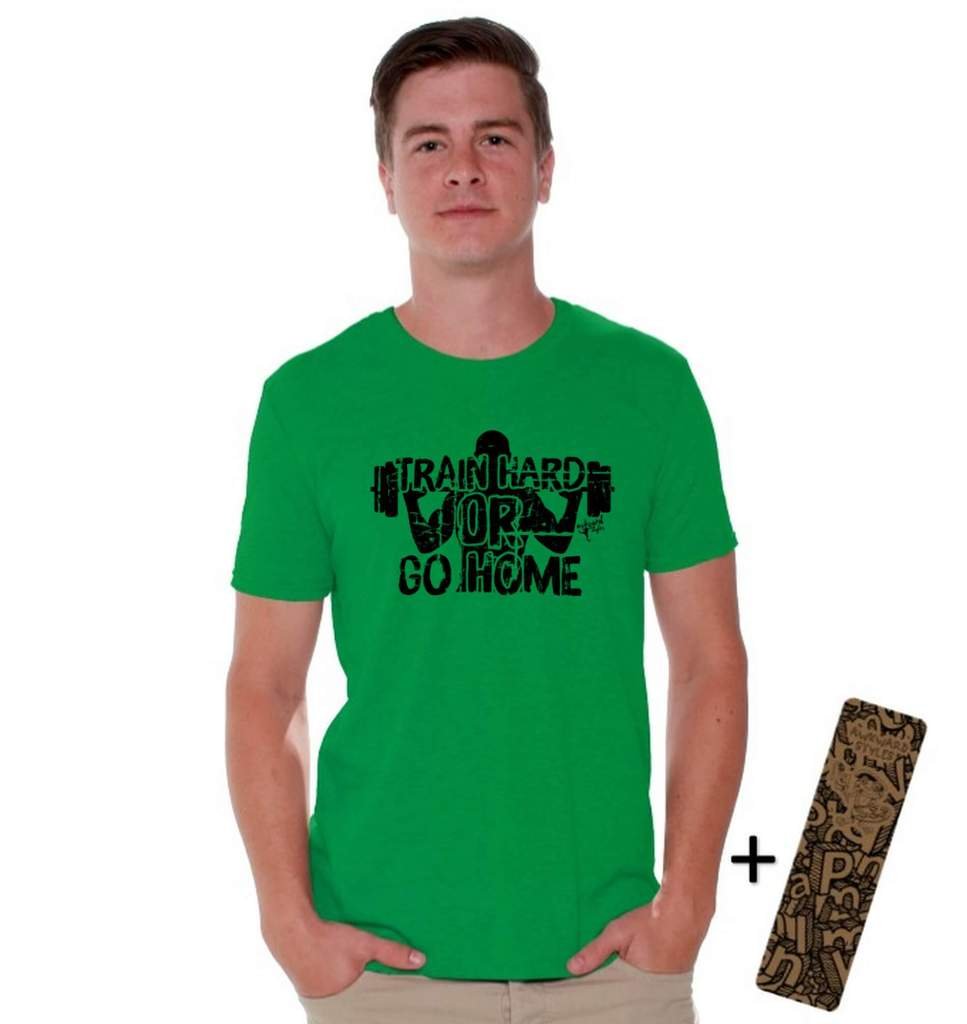 Funny Gym T-Shirt - Train Hard or Go Home Motivational Workout Shirt for Men & Women | Perfect for Gym, Fitness Training & Weightlifting | Includes Free Bookmark