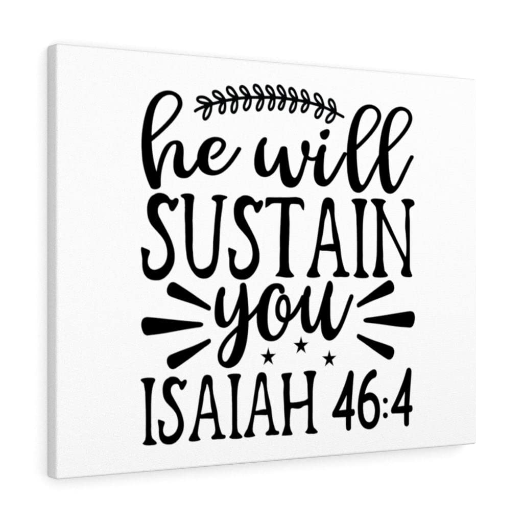 Christian Wall Art with Bible Verse - Isaiah 46:4 'He Will Sustain' Scripture Print, Ready to Hang Home Decor for Living Room, Bedroom & Office - Express Your Love Religious Gift
