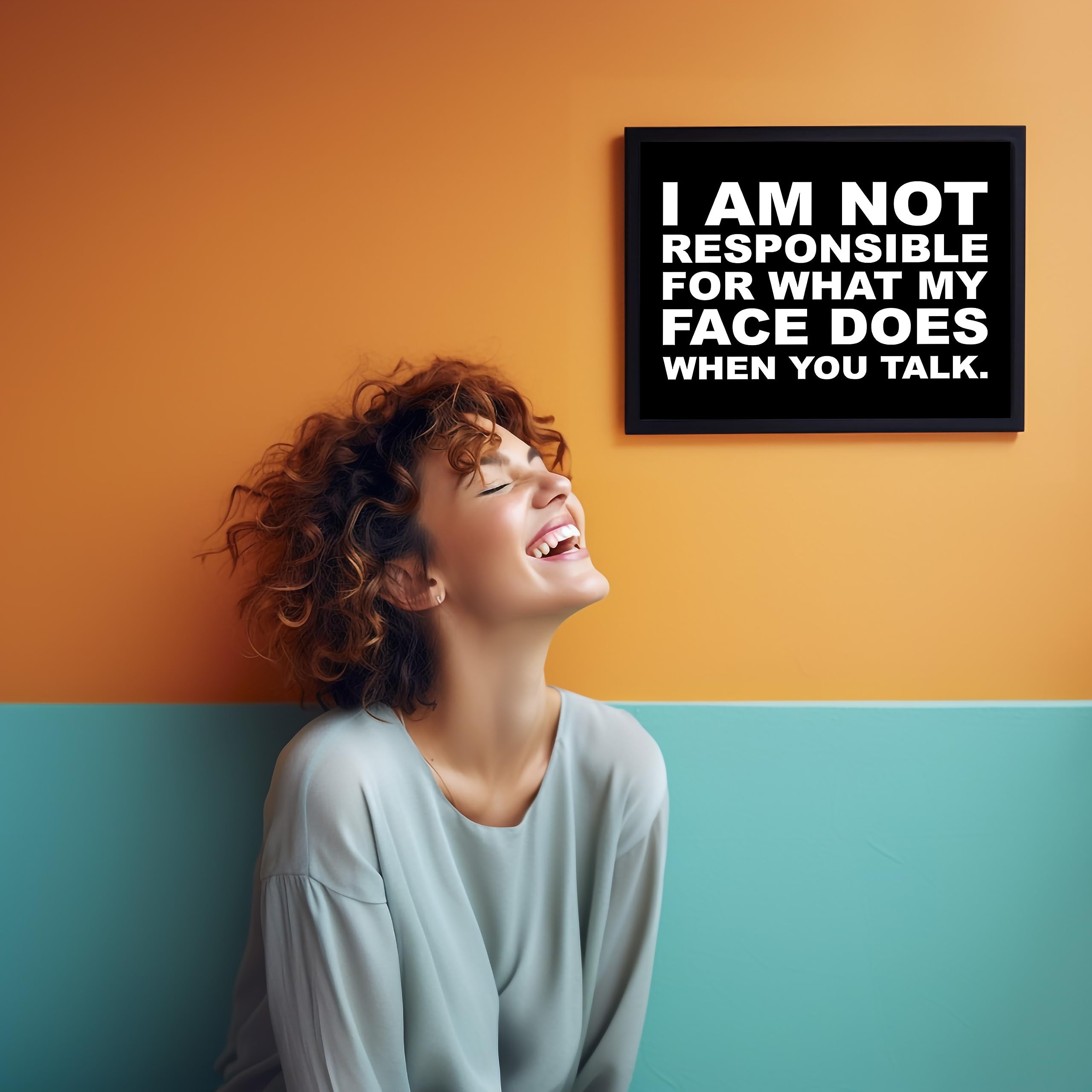 Not Responsible For My Face - Funny Sarcastic Wall Art Print, 10x8 Inches Unframed - Perfect for Home, Bedroom, Living Room, Bar & Office Decor | Great Gift Idea for Humor Lovers