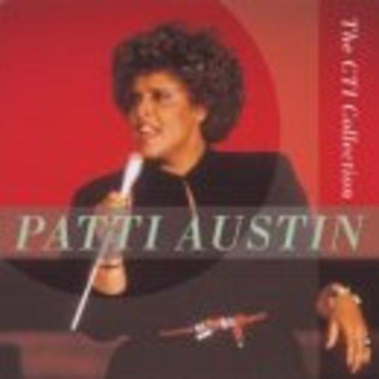Patti Austin - The CTI Collection: Jazz & Soul Music Album for Relaxation, Gifting & Vinyl Collectors