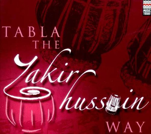 Tabla The Zakir Hussain Way - Traditional Indian Percussion Music Audio CD | Perfect for Meditation, Yoga & Cultural Music Enthusiasts
