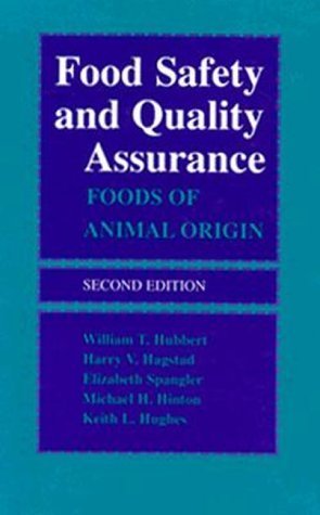 Food Safety and Quality Assurance in Animal-Derived Products | William T. Hubbert | Essential Guide for USDA Inspectors & Meat Processors | Perfect for Food Science Students & Industry Professionals