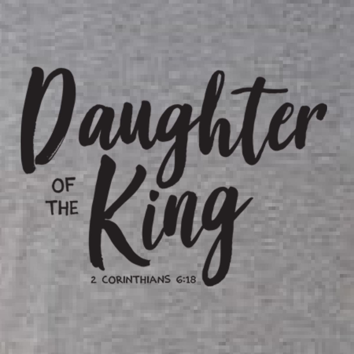 Christian Racerback Tank Top - Daughter of The King 2 Corinthians 6:18 Inspirational Tri-Blend Shirt for Women | Church, Bible Study & Worship Apparel