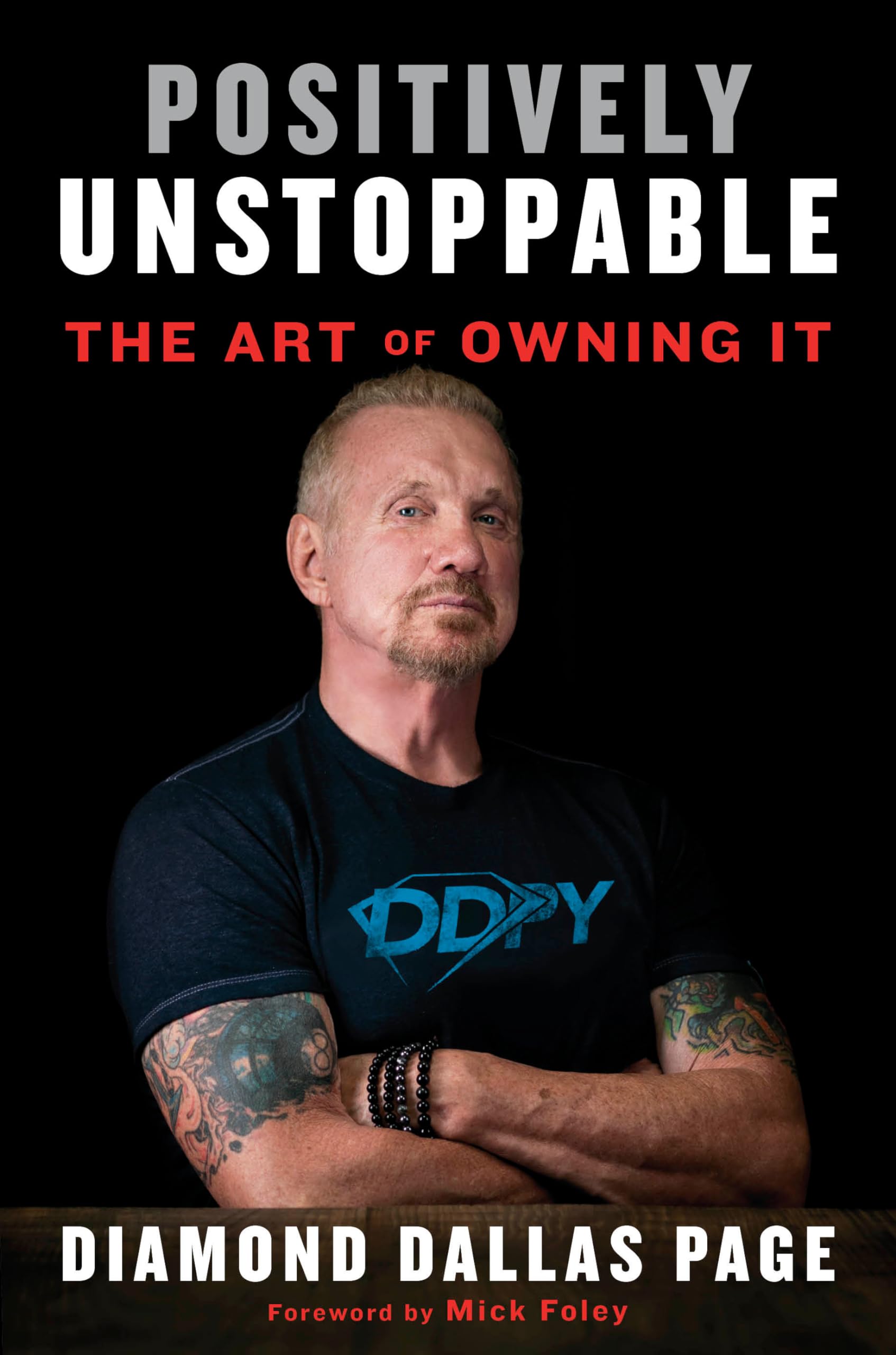 Positively Unstoppable: The Art of Owning It - Motivational Book for Entrepreneurs & Business Owners | Perfect for Office, Home Reading & Self-Improvement