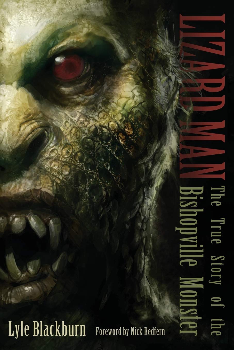 LIZARD MAN: The True Story of the Bishopville Monster - Cryptid Documentary & Urban Legend Book for Paranormal Enthusiasts and Mystery Lovers