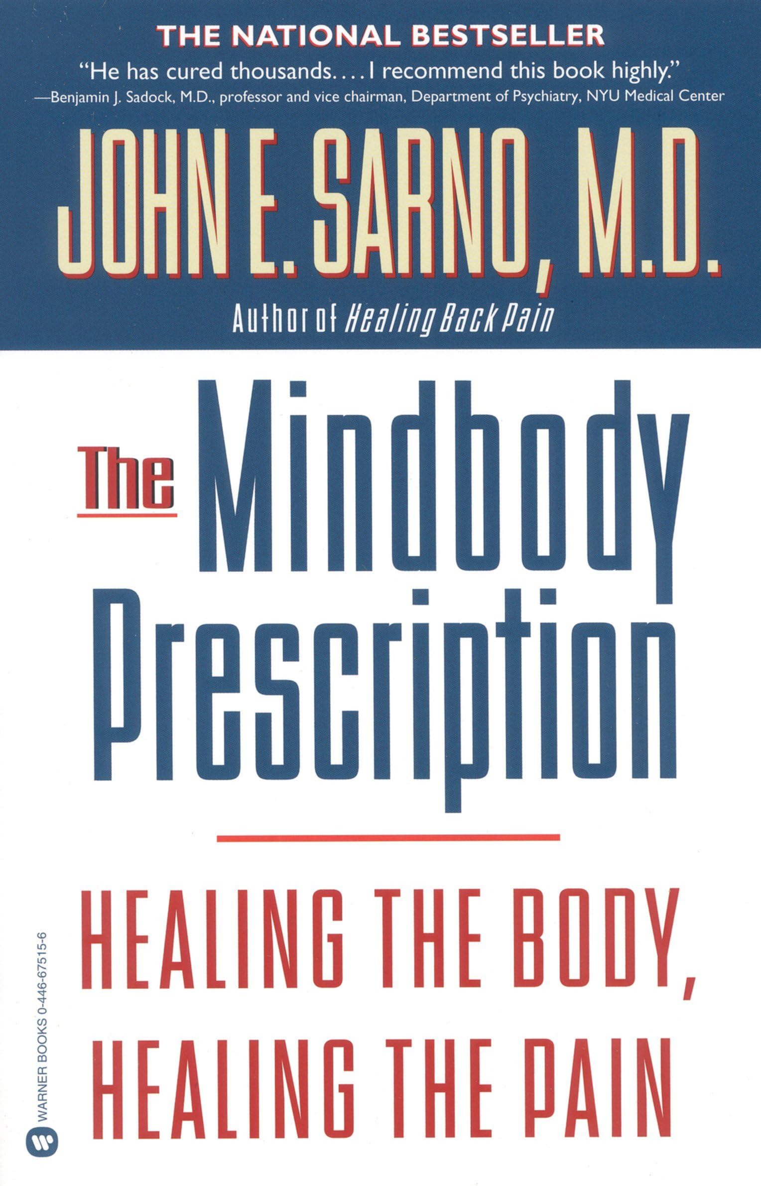The Mindbody Prescription: Healing Chronic Pain & Stress Naturally - Self-Help Book for Mind-Body Wellness & Emotional Healing | Perfect for Stress Relief, Back Pain, Anxiety & Holistic Health