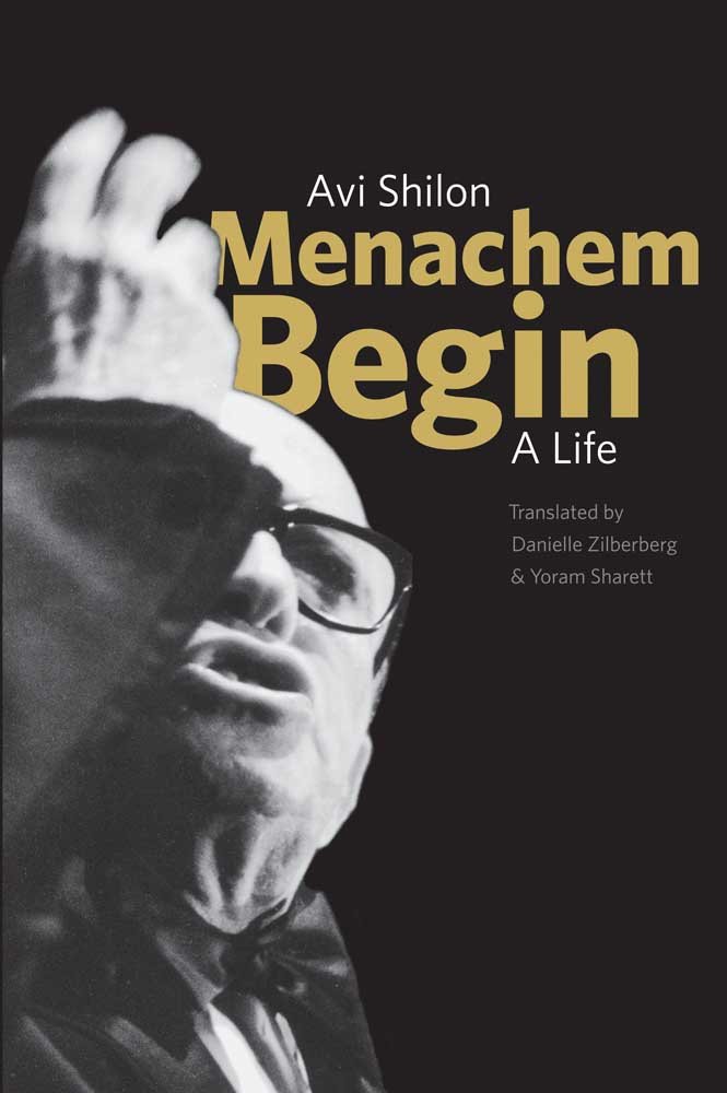 Menachem Begin: A Life - Biography of the Israeli Prime Minister & Nobel Peace Prize Winner | Political Leadership, Middle East History, Jewish Heritage | Perfect for History Enthusiasts & Political Scholars