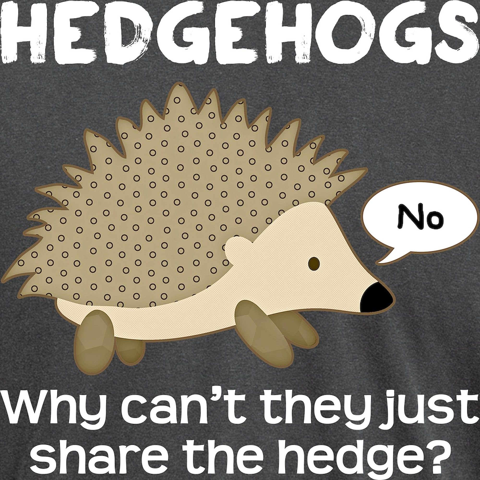 Funny Hedgehog Pun T-Shirt for Men - Soft Comfort Colors Cotton Tee - Perfect for Casual Wear, Gifts & Animal Lovers