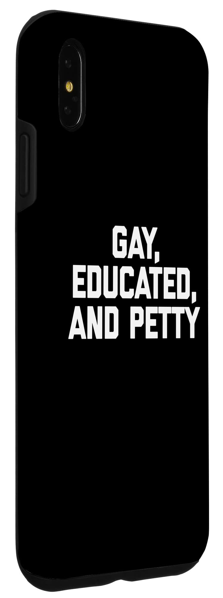 Funny Gay Pride LGBTQ+ T-Shirt for iPhone XS Max - Perfect for Pride Events, LGBTQ+ Support & Humorous Gift Giving