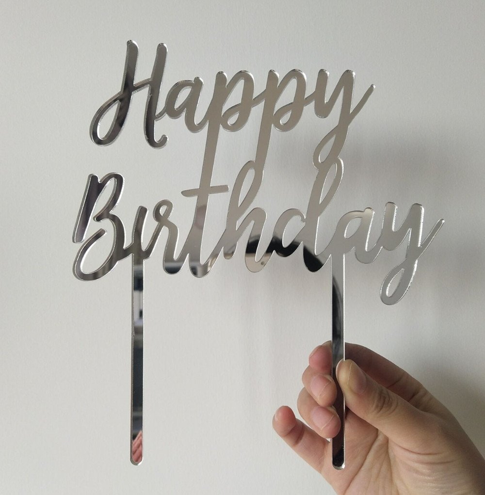 Acrylic Mirror Happy Birthday Cake Topper - Elegant Silver Party Decoration for Cakes | Perfect for Birthday Celebrations, Wedding Anniversaries & Special Occasions