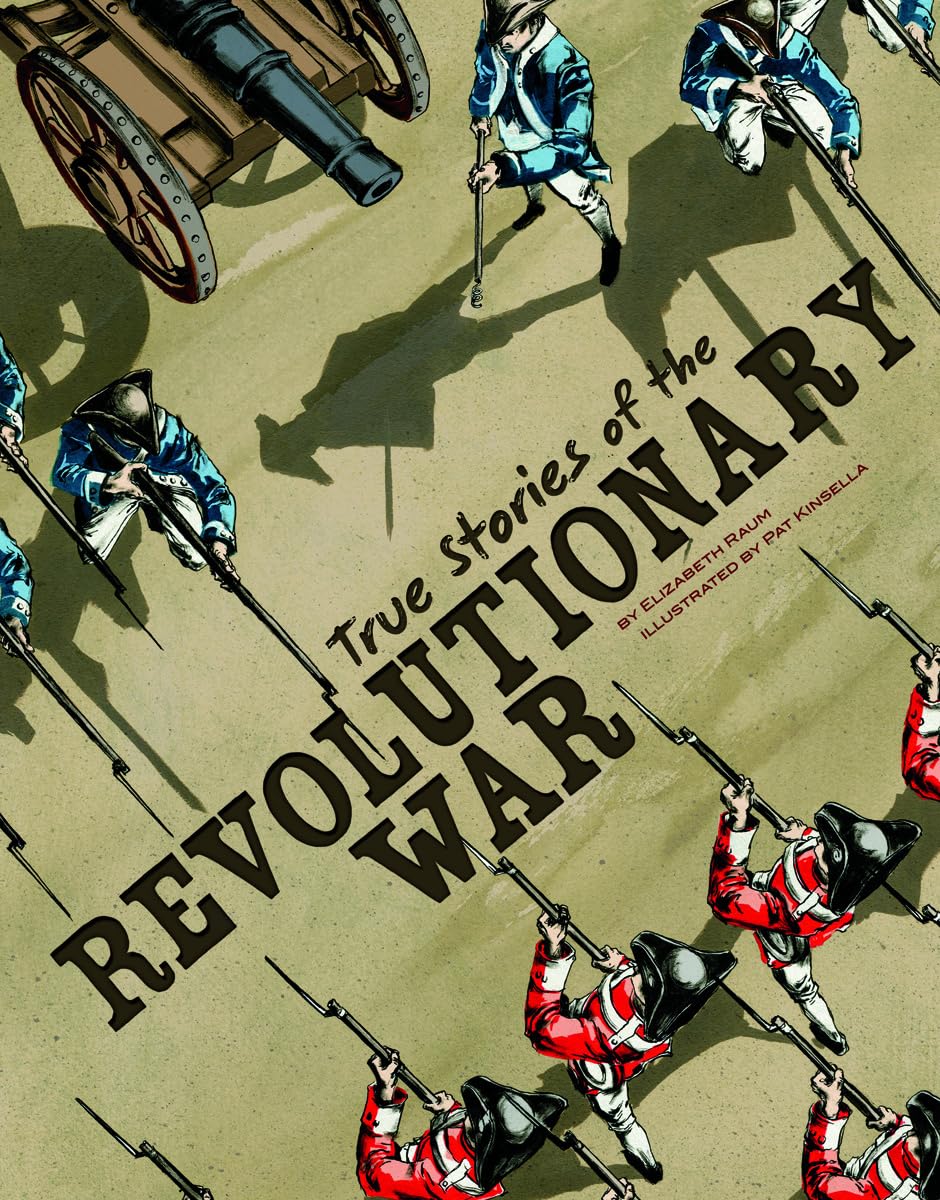 True Stories of the Revolutionary War - Graphic Novel | Historical War Books for Kids & Adults | Perfect for Classroom Learning & American History Enthusiasts