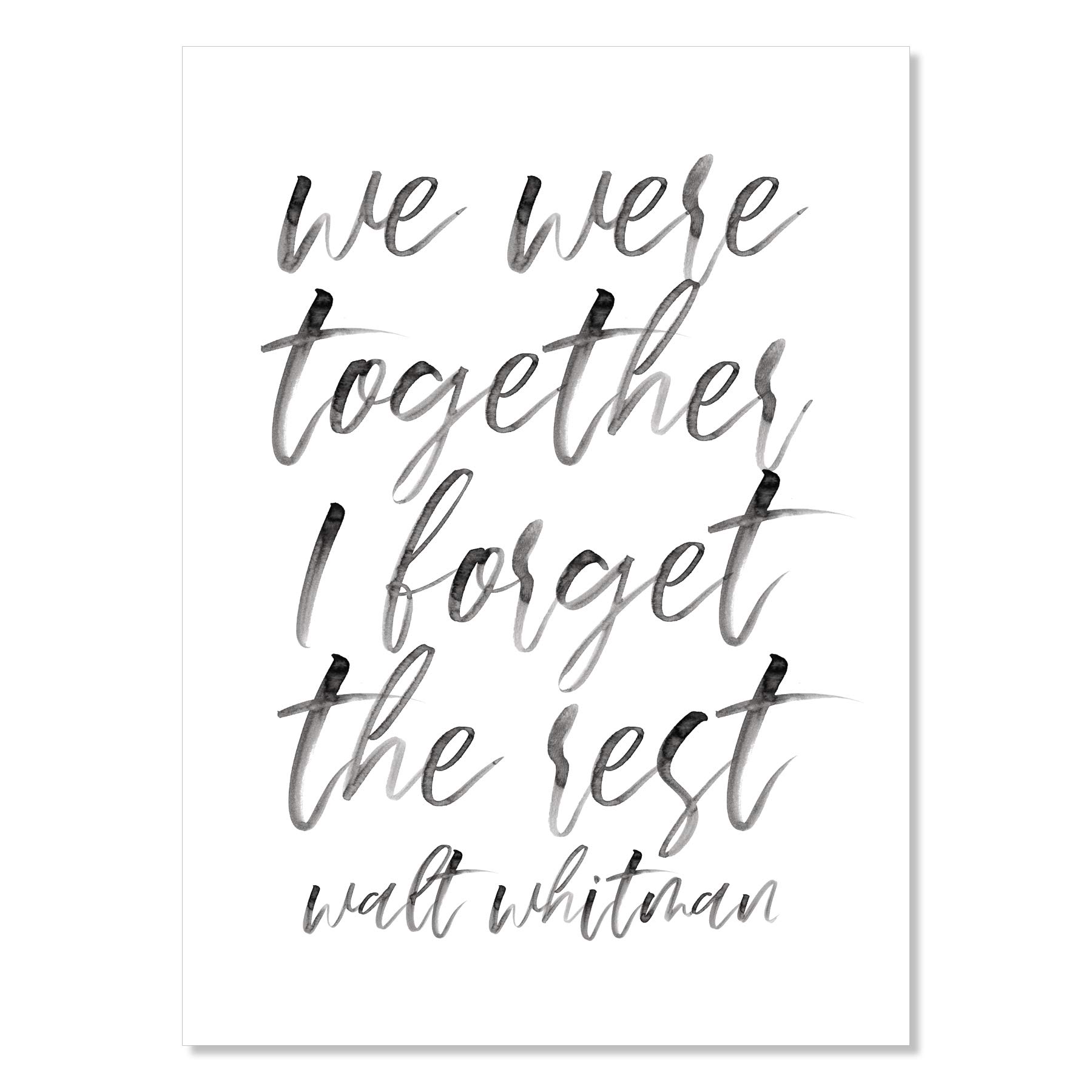 Walt Whitman Quote 'We Were Together I Forget the Rest' Watercolor Script Print - Unframed Wall Art for Home Decor, Office, Living Room & Bedroom