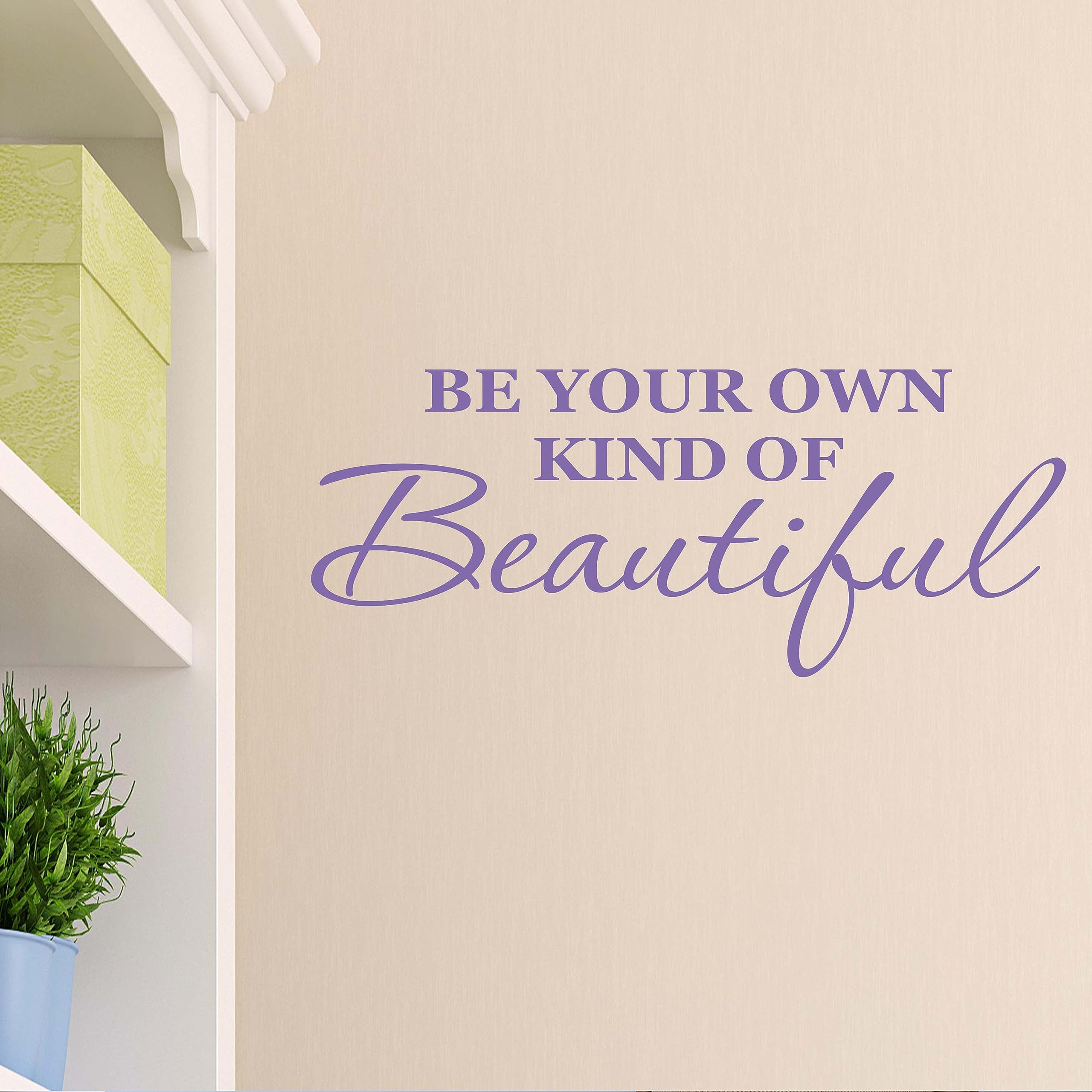 Be Your Own Kind of Beautiful Wall Decal - Kids Room & Farmhouse Bedroom Decor - Made in USA - Violet - Perfect for Nursery, Girls' Room & Boho Home Decor