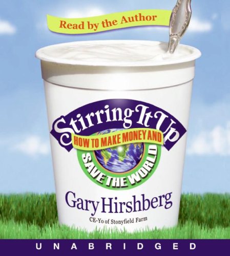 Stirring It Up: A Guide to Making Money While Saving the Planet - Perfect for Eco-Conscious Entrepreneurs & Sustainable Business Startups