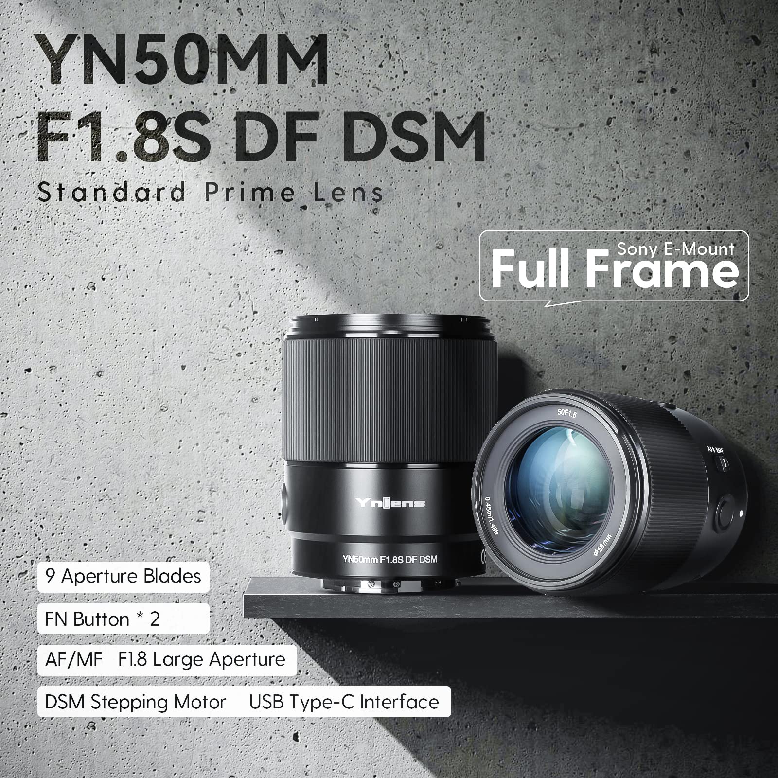 Yongnuo YN50MM F1.8S Lens for Sony E Mount - Large Aperture Auto Focus 50mm Full Frame Standard Prime Lens | Perfect for Portrait, Street & Low Light Photography