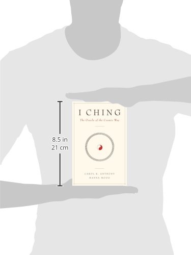 I Ching: The Oracle of the Cosmic Way - Ancient Chinese Divination Book for Spiritual Guidance, Personal Growth & Decision Making | Perfect for Meditation, Self-Discovery & Life Path Clarity