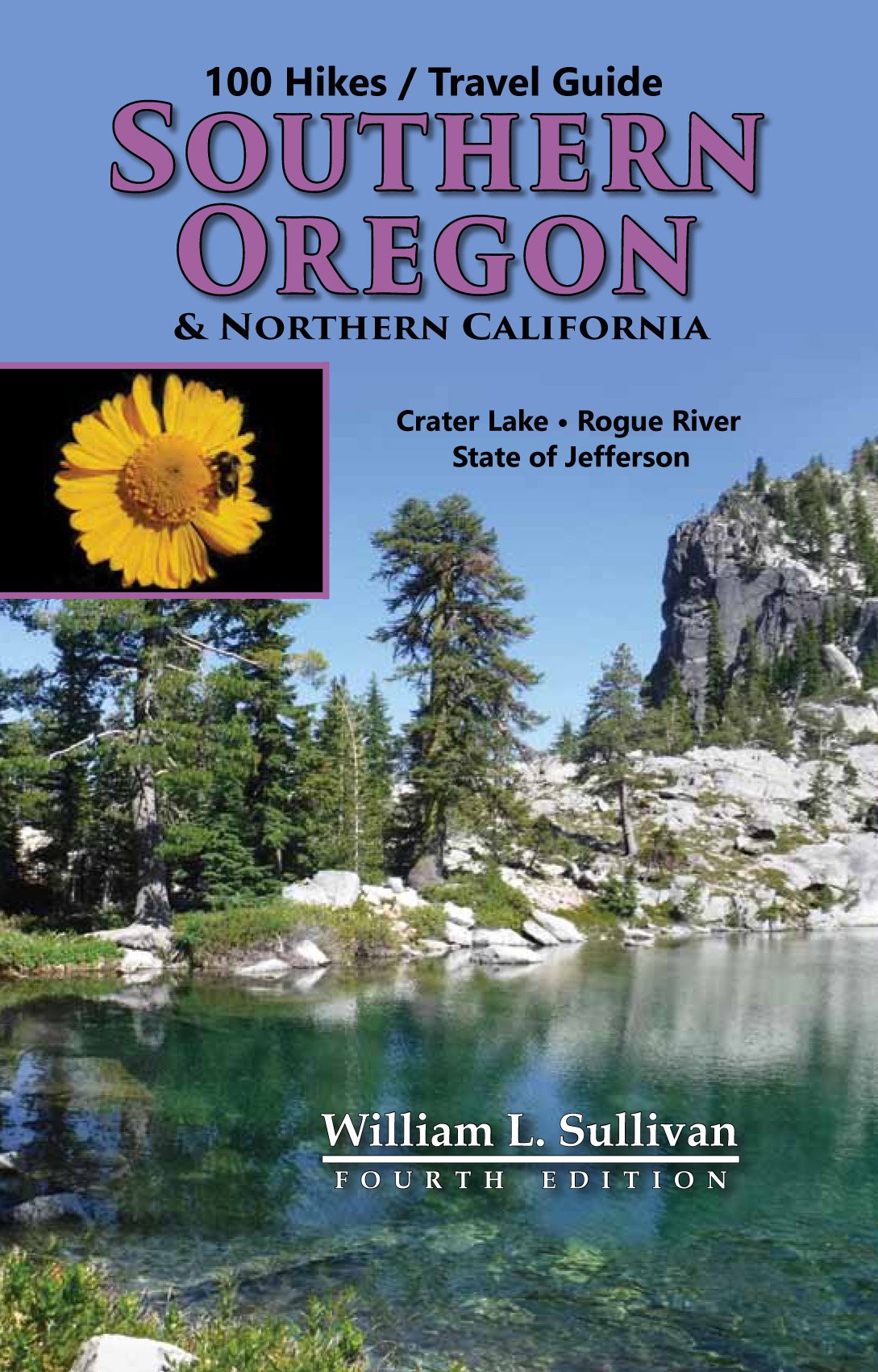 100 Best Hikes & Travel Guide: Southern Oregon & Northern California - Outdoor Adventures & Scenic Trails for Hiking Enthusiasts