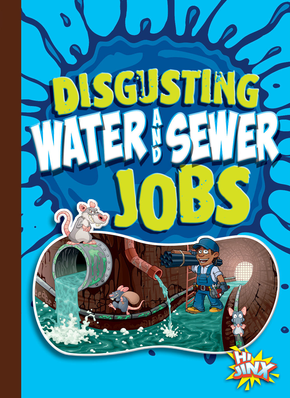 Disgusting Water and Sewer Jobs Book - Explore Unusual Careers in Wastewater Management | Perfect for Career Exploration & STEM Education