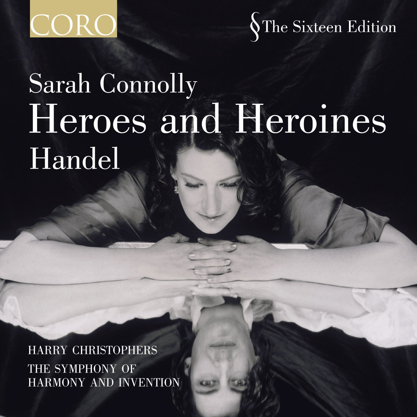 Heroes and Heroines Album by Sarah Connolly & The Sixteen | Classical Choral Music CD | Perfect for Relaxation & Home Listening