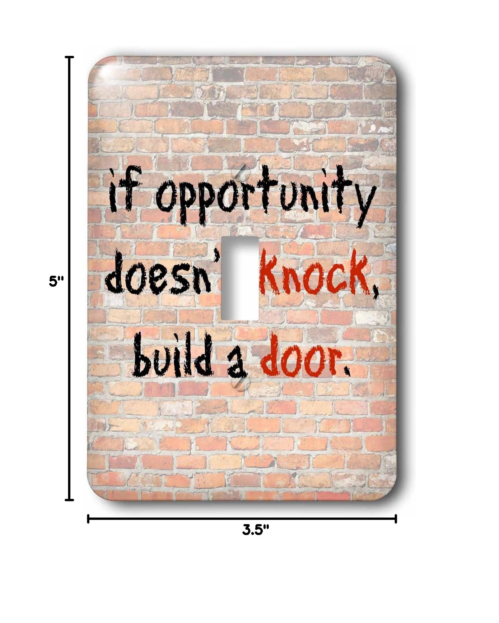 3dRose Light Switch Cover - Black Lettering 'Opportunity Knows' on Brick Wall Background - Decorative Wall Plate for Home, Office & Dorm Room Decor