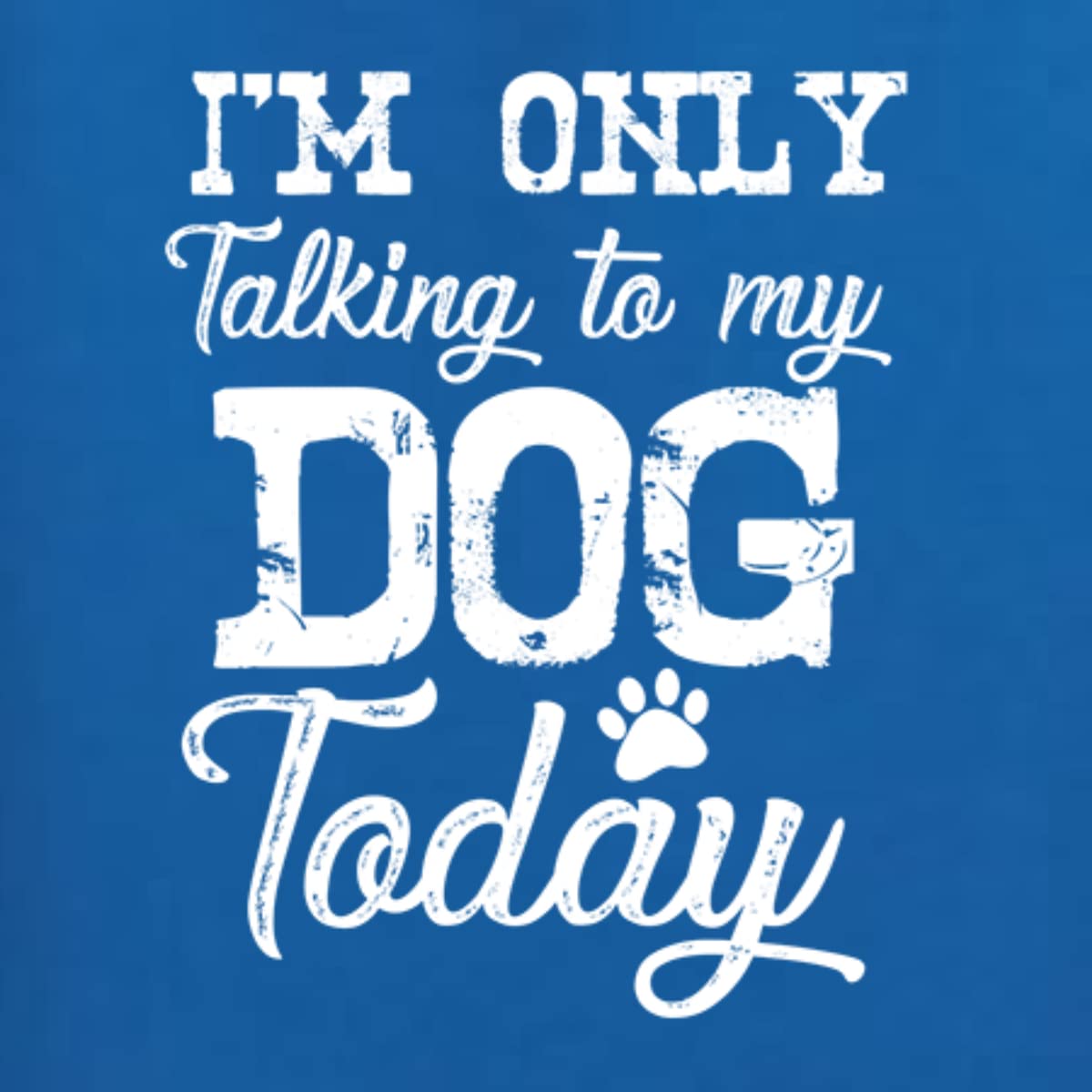 Wild Bobby 'I'm Only Talking to My Dog Today' Funny Dog Lover Graphic Sweatshirt - Unisex Crewneck Pullover for Pet Owners, Casual Wear & Dog Park Outfits