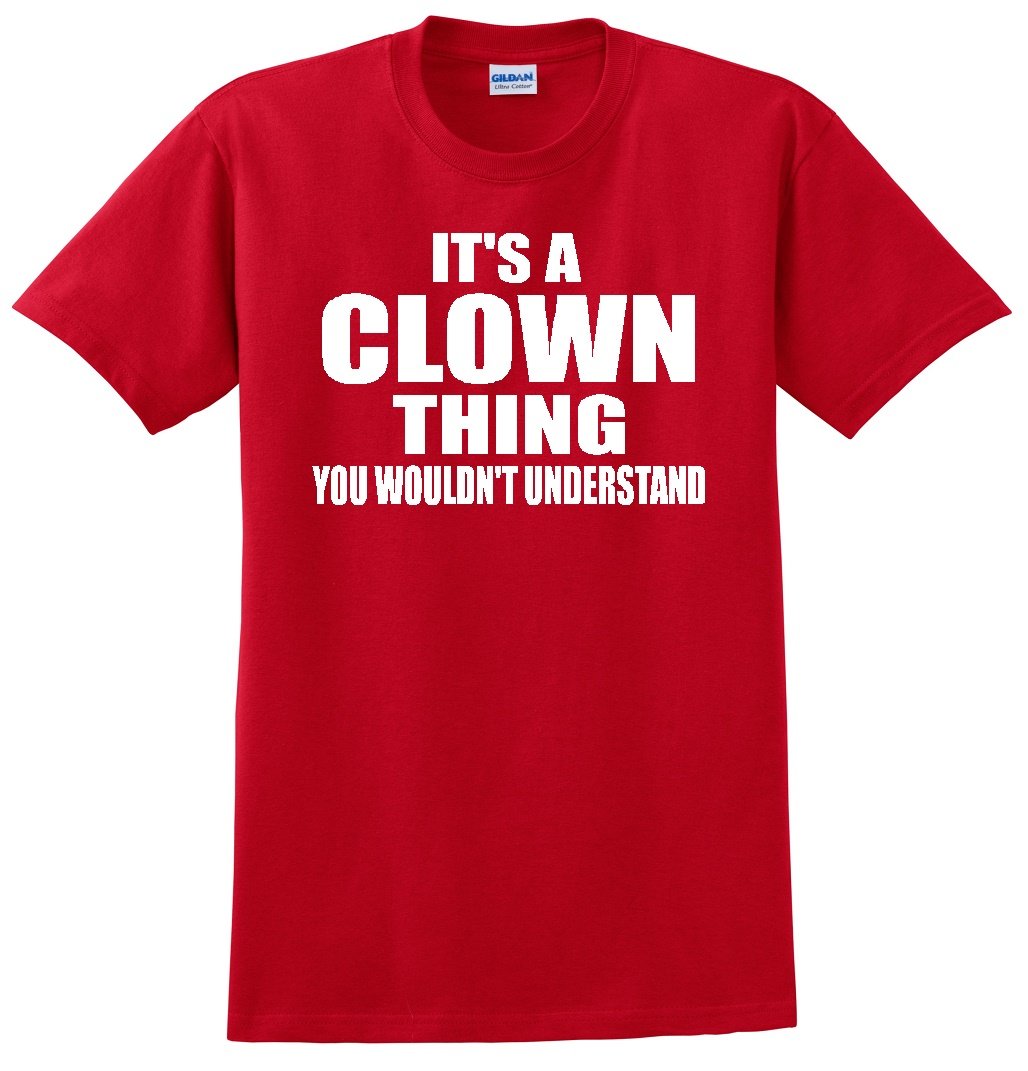 Clown Thing Red T-Shirt - Funny Graphic Tee for Men & Women | Perfect for Halloween, Cosplay & Comedy Events