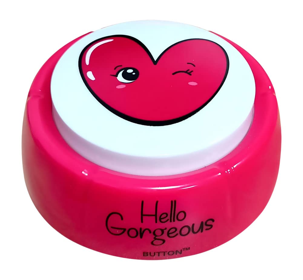 Talkie Toys Hello Gorgeous Button - Motivational Quote & Affirmation Sound Toy for Women | Self-Confidence Booster, Office Desk Decor, Gift for Friends