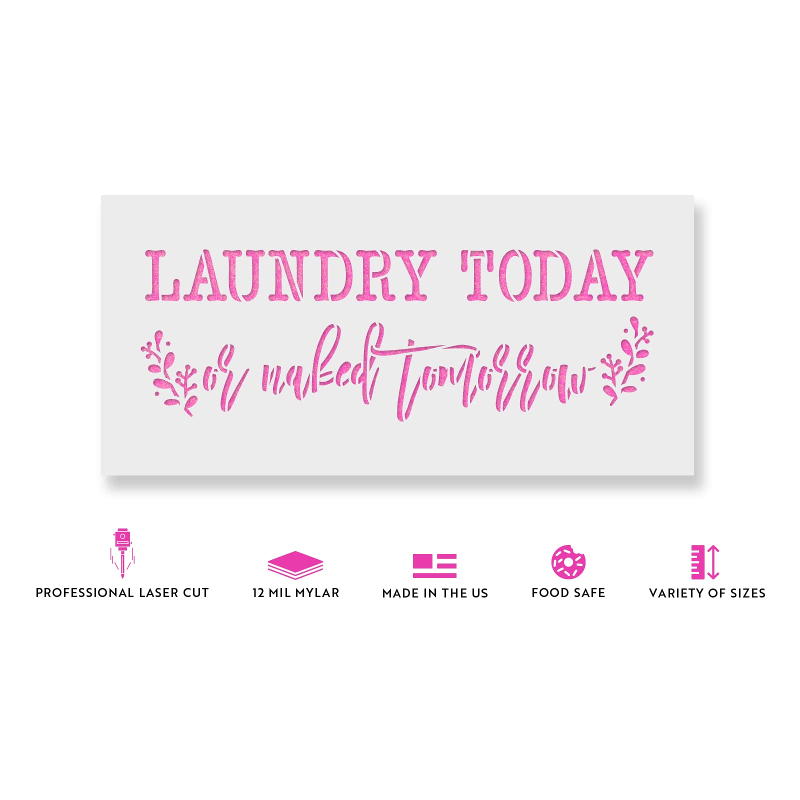Laundry Today Decor Sign Stencil - Reusable Wall Stencils for DIY Home Decor, Painting & Craft Projects - Perfect for Laundry Rooms, Farmhouse Signs & Personalized Gifts