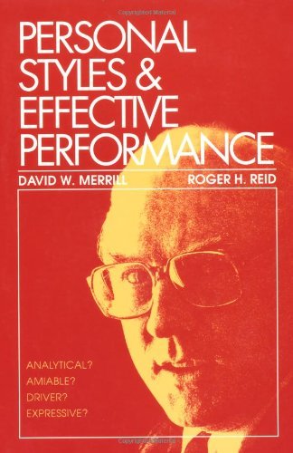 Personal Styles & Effective Performance by Merrill & Reid - Leadership & Management Book for Business Professionals - Ideal for Workplace Training & Team Development