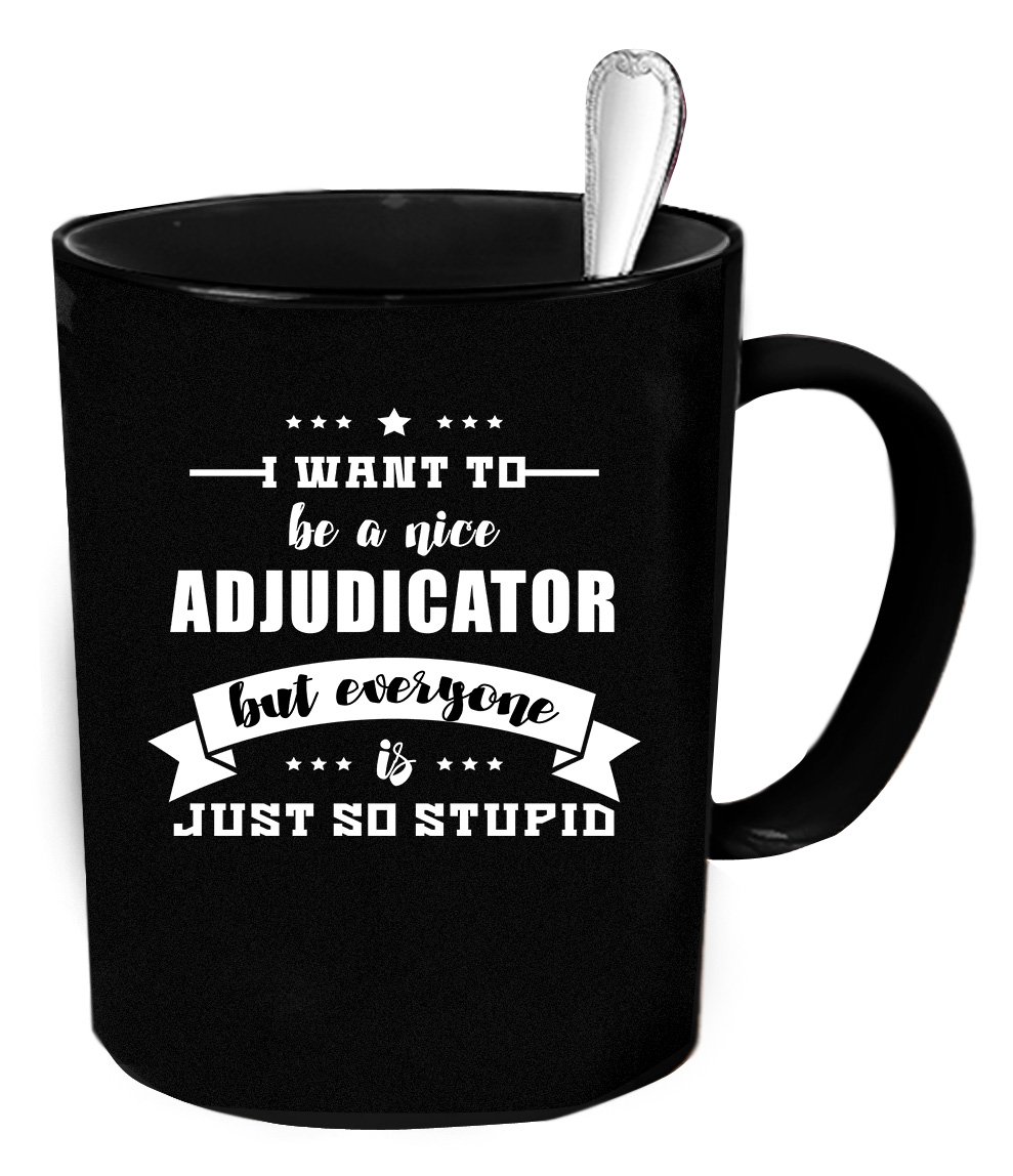 11 oz Adjudicator Coffee Mug - Funny Gift for Legal Professionals & Judges - Perfect for Office, Courtroom Humor & Coworker Gifts