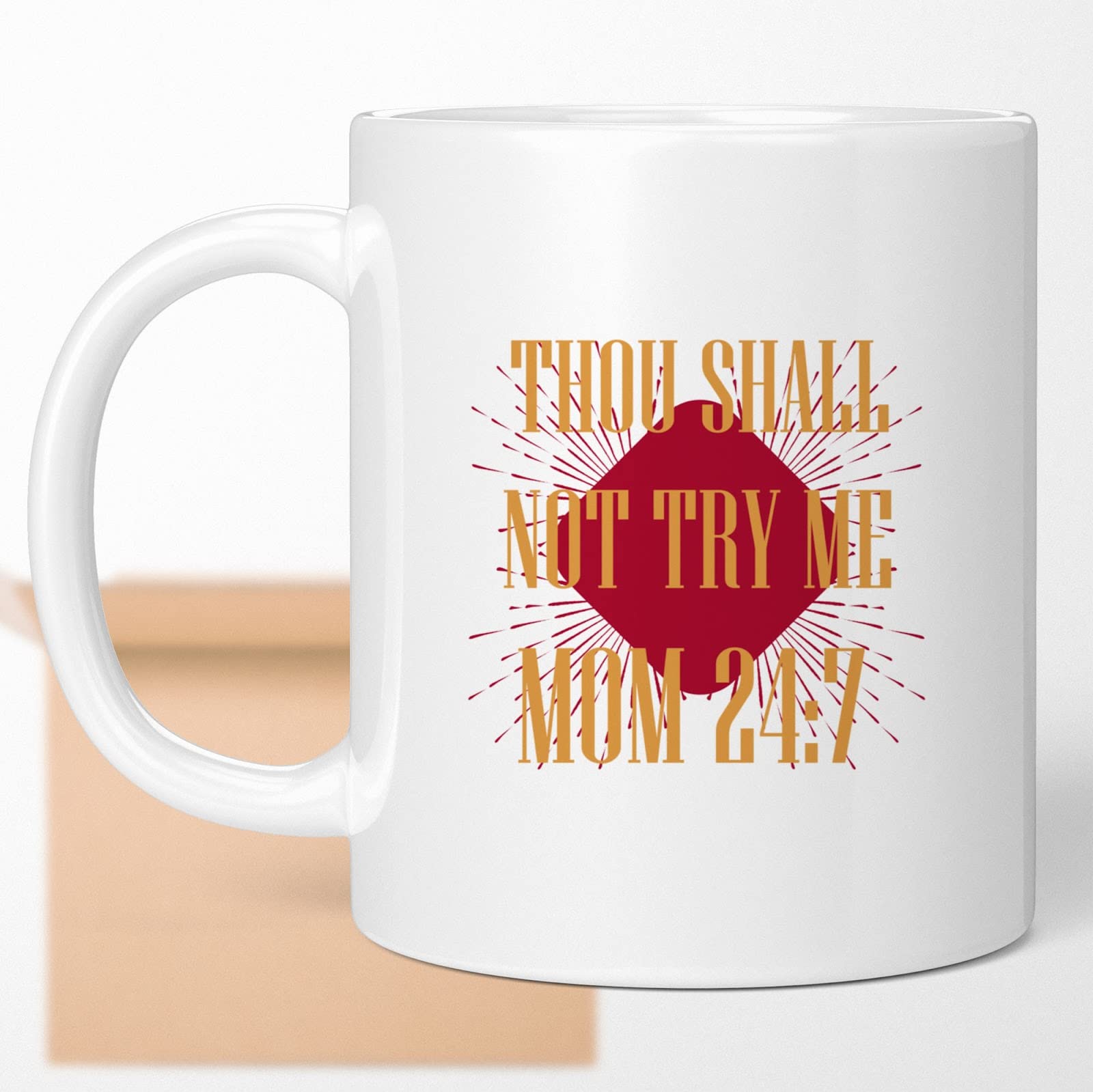 Funny Coffee Mug - 'Thou Shall Not Me Mom Life' - Perfect Mother's Day Gift for Mom, Birthday Gift from Daughter or Son, Unique Gift for Her - Ideal for Coffee Lovers & Humor Appreciation