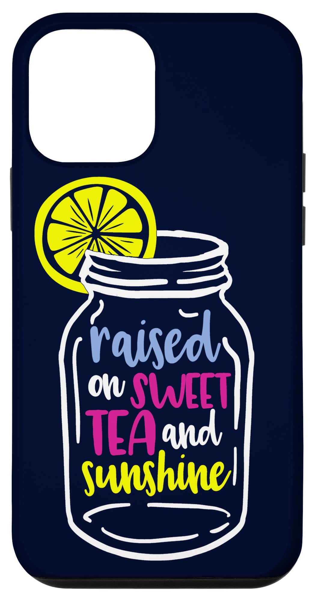 iPhone 12 Mini Case - Southern Girls Cute Saying 'Raised on Sweet Tea & Sunshine' | Protective Phone Cover for Everyday Use & Travel