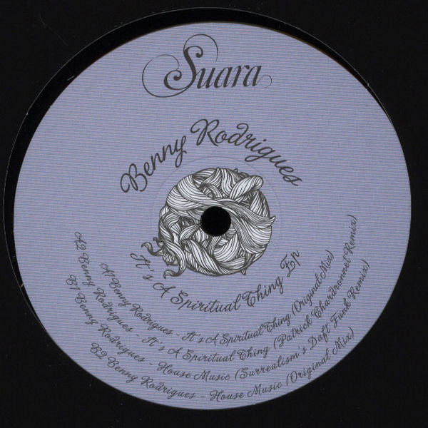 Benny Rodrigues – It's A Spiritual Thing EP 12 | SUARA041 | Electronic Dance Music Vinyl Record | Perfect for DJ Sets & Music Collectors