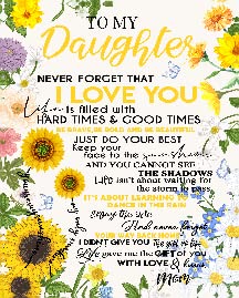 Sunflower to My Daughter Never Forget That I Love You