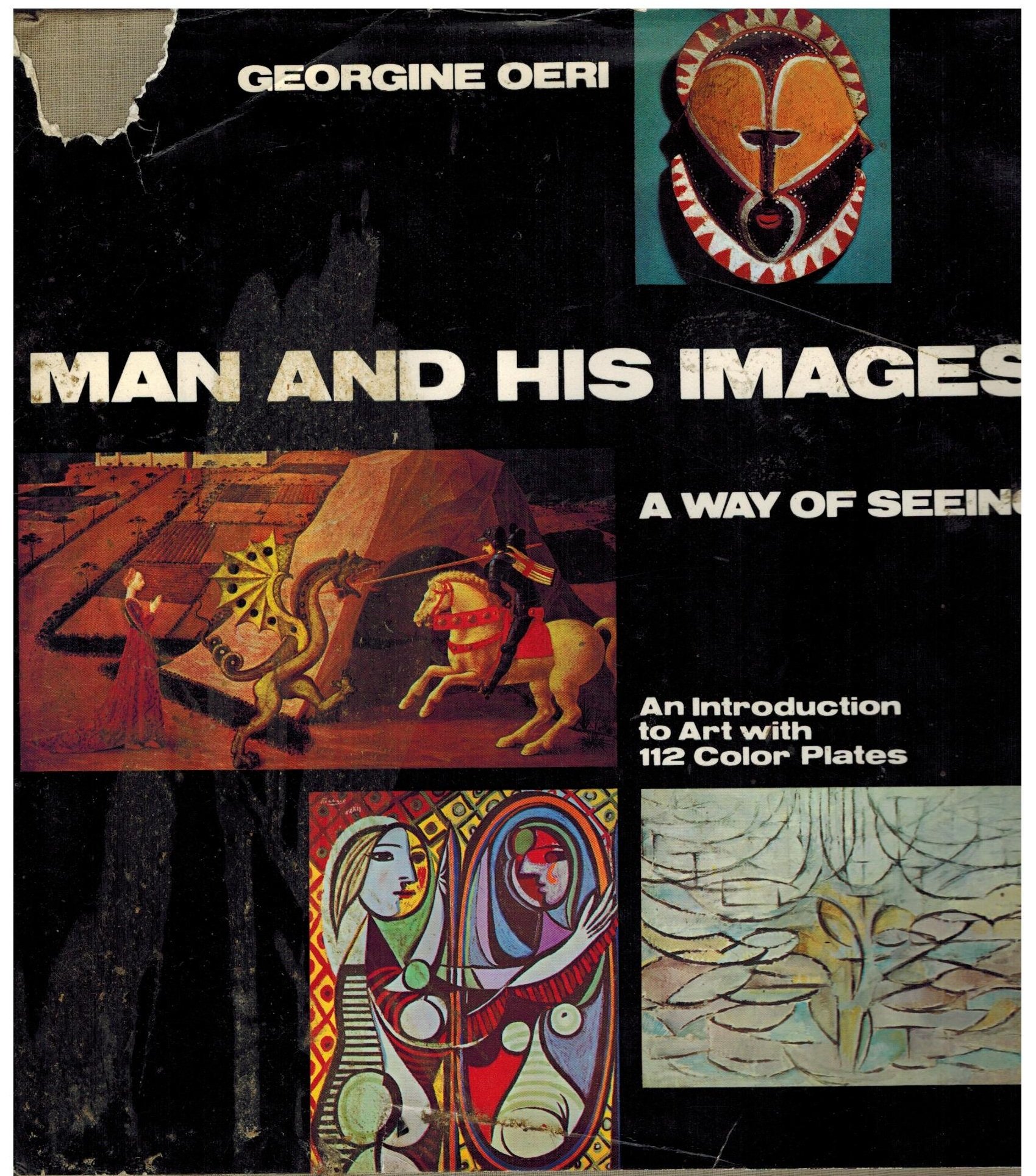 Man and His Images: A Way of Seeing - Exploring Human Perception Through Art and Photography | Perfect for Art Lovers, Psychology Students, and Creative Thinkers