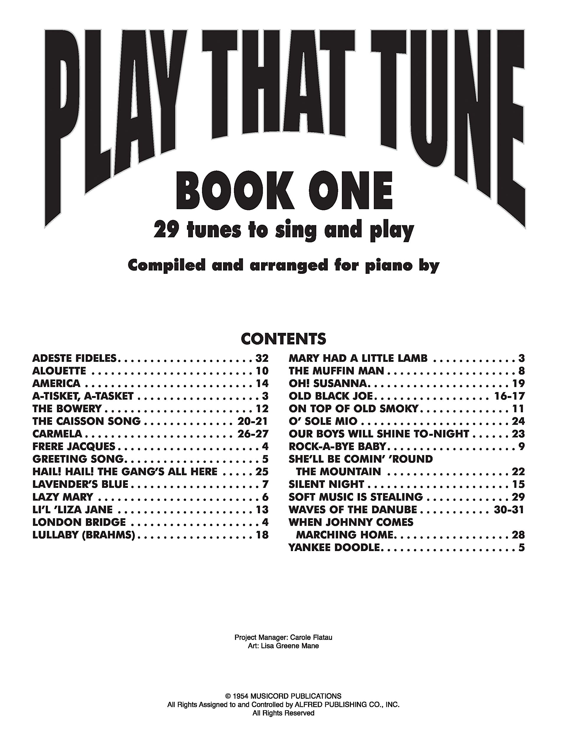Play That Tune Book 1: 29 Easy Songs to Sing and Play - Perfect for Piano Beginners, Music Lessons & Family Fun