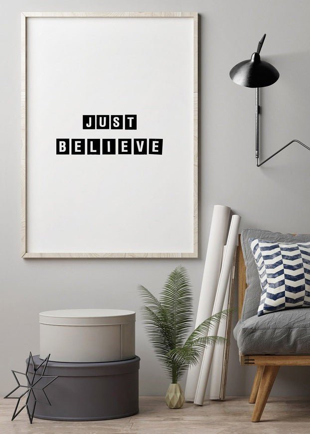 Just Believe Inspirational Quote Print - Motivational Wall Art for Home, Office & Classroom Decor