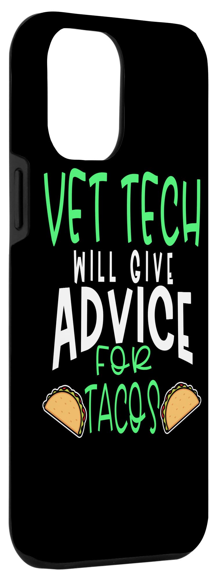 iPhone 12 Pro Max Case - Funny Vet Tech Veterinary Technician & Taco Lover Design - Perfect Gift for Graduation, Work & Daily Use