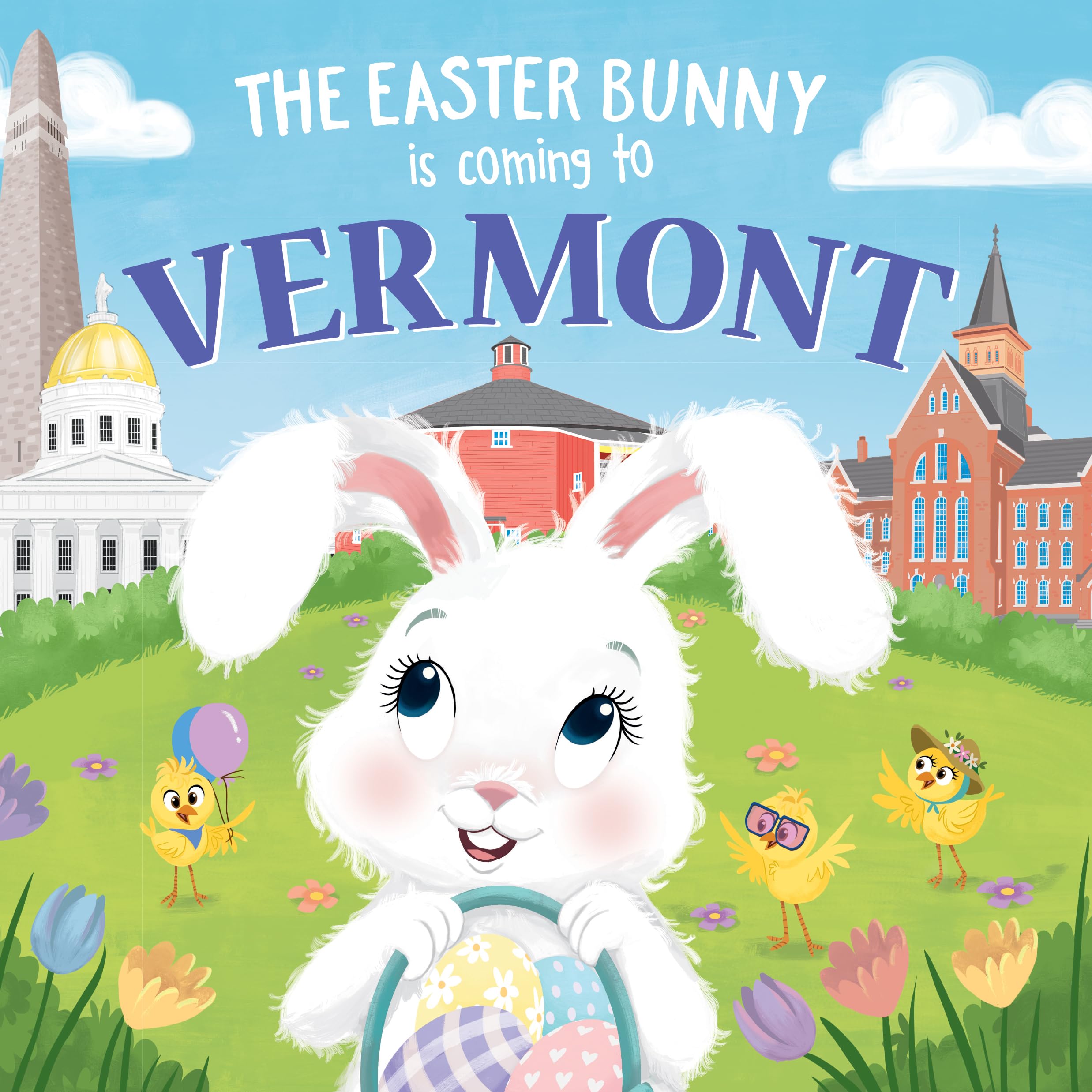The Easter Bunny Comes to Vermont - Sweet Springtime Adventure Book for Toddlers & Kids | Easter Basket Stuffer, Holiday Gift | Perfect for Easter Celebrations & Bedtime Stories