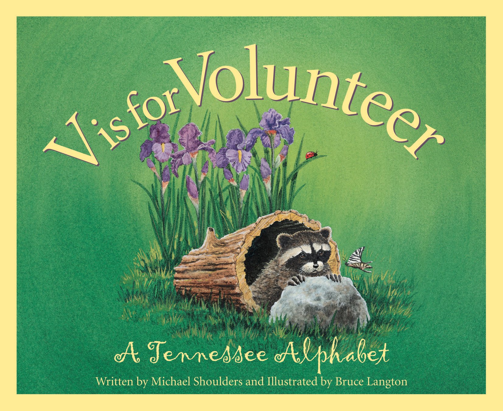 V is for Volunteer: A Tennessee Alphabet Book - Discover America State by State | Educational Children's Book for Learning US Geography & State Symbols