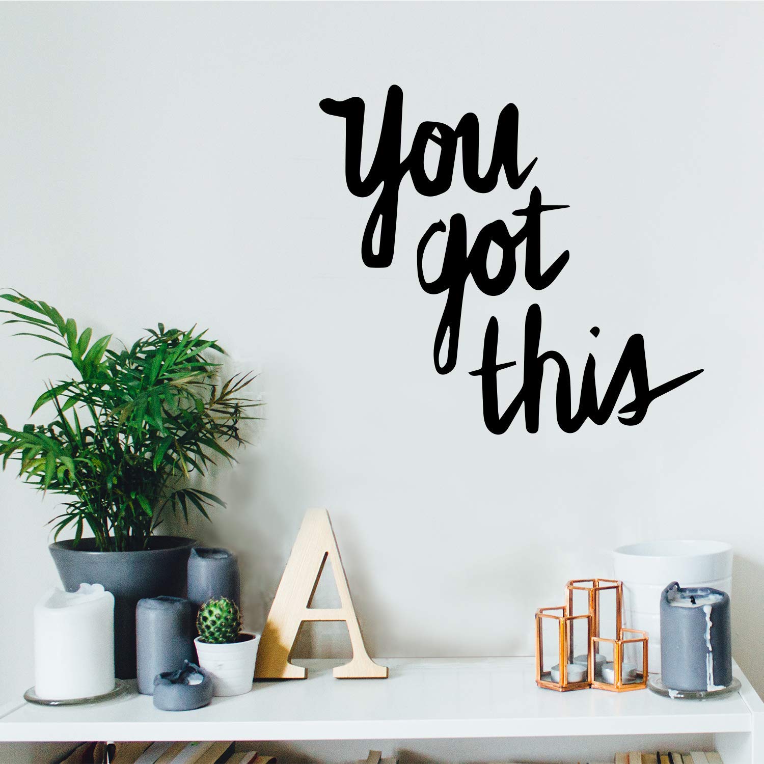 You Got This Motivational Wall Decal 21x23