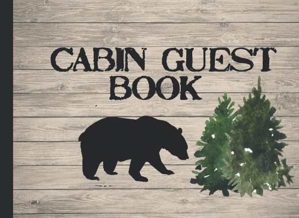 Rustic Cottage Guest Book for Vacation Rentals - Airbnb, Guest House, B&B, Mountain & Lake Homes - Create Lasting Memories | Perfect for Cabin Stays, Family Gatherings & Special Occasions