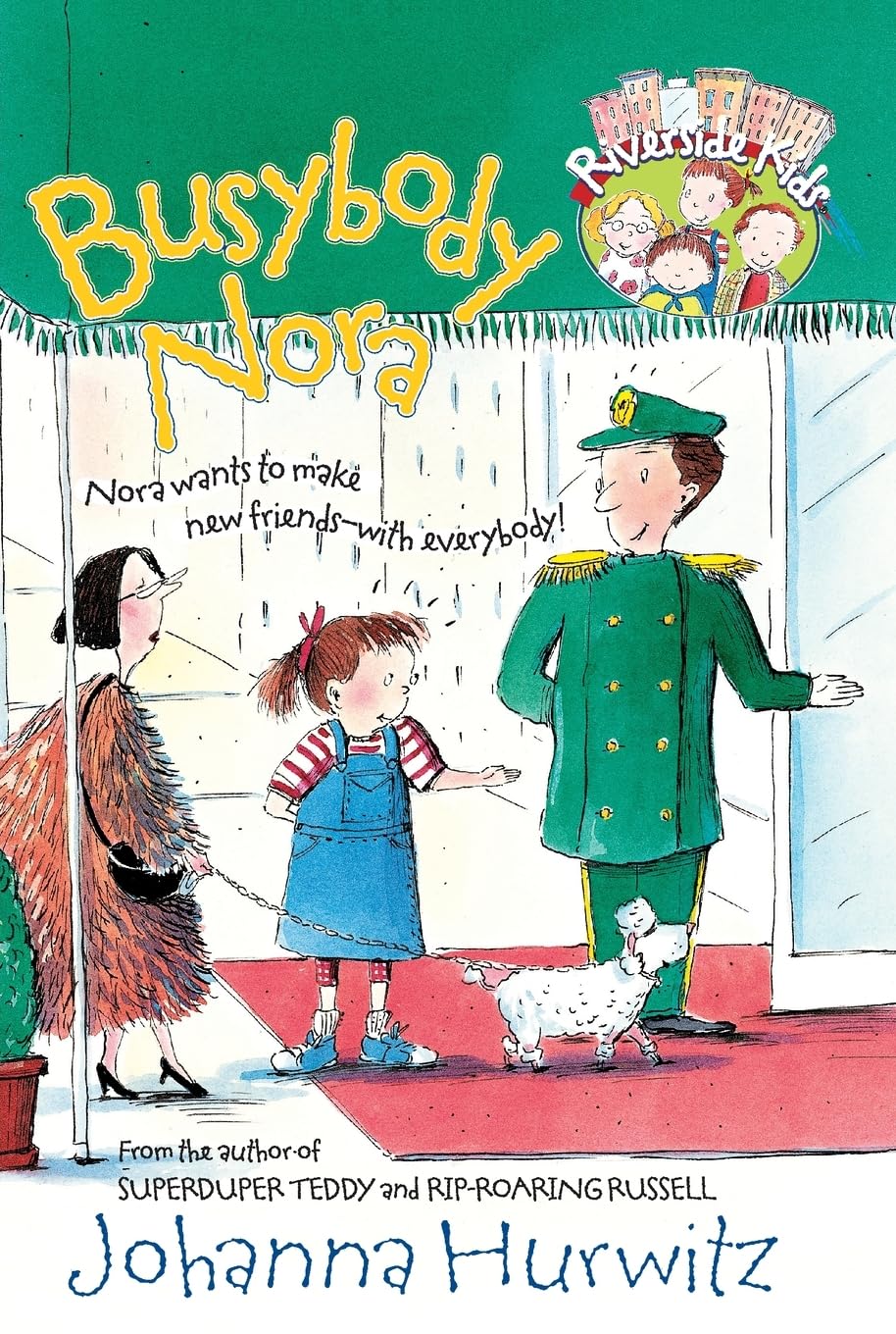 Busybody Nora (Riverside Kids Series) Paperback Book - Perfect for Young Readers & Classroom Storytime