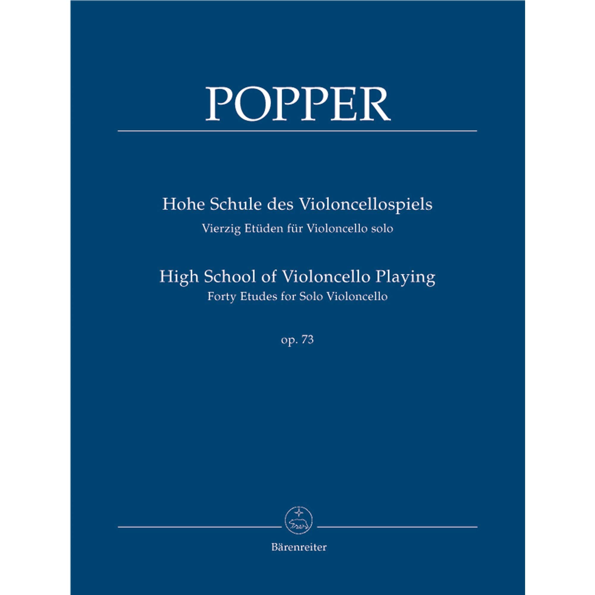 David Popper - High School of Cello Playing Op. 73 Sheet Music | Barenreiter Edition | Cello Exercises & Etudes for Advanced Students | Perfect for Practice, Auditions & Performances