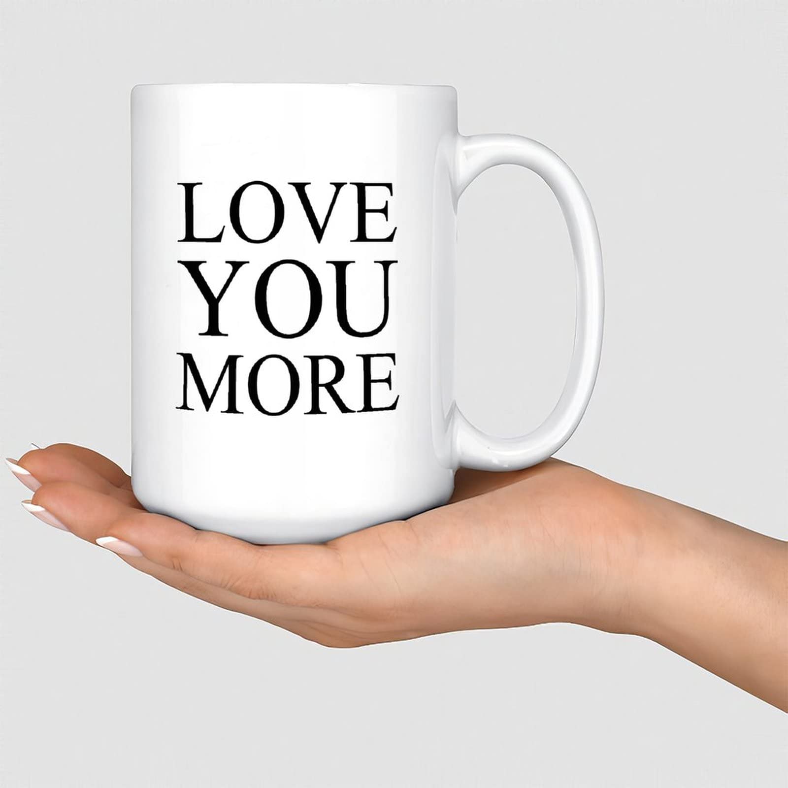 15oz Inspirational Ceramic Coffee Mug - 'Love You More' Tea & Coffee Cup for Mom, Dad, Grandma, Grandpa - Perfect Gift for Women & Men - Great for Home, Office & Gifting