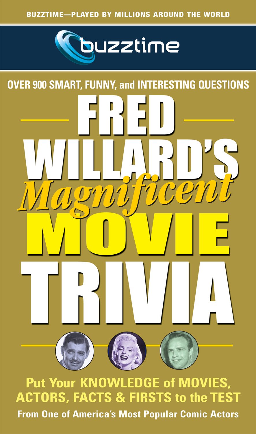 Fred Willard's Magnificent Movie Trivia Book - Test Your Knowledge of Hollywood Films, Actors & Fun Facts | Buzztime Trivia Series | Perfect for Movie Nights & Trivia Competitions